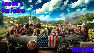1 HOUR | Now He's Our Father | FARCRY 5