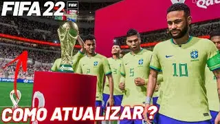 COMO ATUALIZAR A SELEÇÃO BRASILEIRA NO FIFA 22