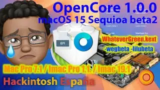 Hackintosh España. ERROR RADEON con macOS 15 Sequioa betas