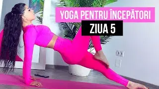 YOGA PENTRU INCEPATORI/ ZIUA 5 [HD]