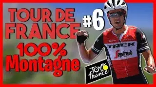 LE TOUR DE FRANCE 100% MONTAGNE #6 - MY TOUR 2019