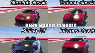 fastest sport classic in gta online - cheetah classic vs turismo classic vs infernus vs stirling gt