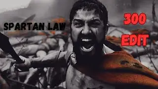 Spartan Law - 300 Edit