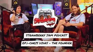 Chris Didas - The Founder | The Strawberry Jam Podcast - Ep. 1