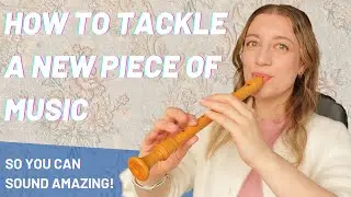 10 simple steps for starting a new piece of music! | Team Recorder