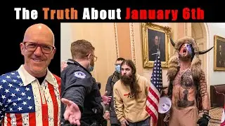 The Truth About January 6th