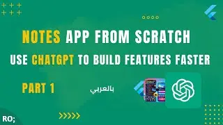 Notes App from Scratch: Use ChatGPT to Build Features Faster in Flutter - Part 1