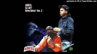 AOBXG - Been Great Vol:2