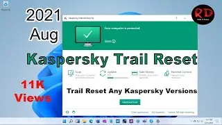 Kaspersky Trial Reset - 2021 