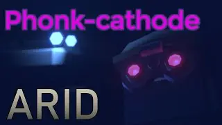 Phonk-cathode [Photocathode Phonk Remix] (animated by 