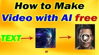 Making Text to Video with AI using Free Online Tools | 3 Best Text to Video with AI Website