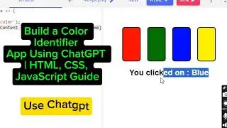 Build a Color Identifier App Using ChatGPT | HTML, CSS, JavaScript Guide