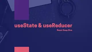 React's useState deep dive in 30 minutes