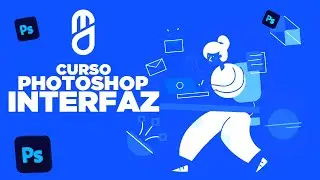 Curso Adobe Photoshop I Capitulo 2 I Interfaz 