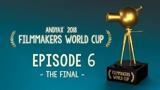 Filmmakers World Cup | Andyax Short Film Challenge (FINAL)