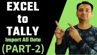 Excel to Tally (PART-2) How to Import Data from Excel to Tally ERP 9 (Excel to Tally Import TDL)
