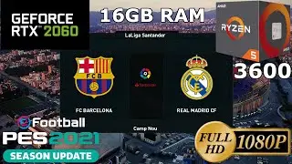 PES2021 GAMEPLAY ON RTX 2060 AND RYZEN 5 3600 IN FULL HD (1080p) - ULTRA SETTINGS - SMOKEPATCH2021V3