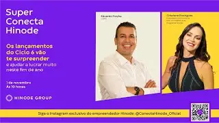 Super Conecta Hinode - 01/11/22