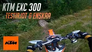 KTM EXC 300 Testiajo & Enskaa