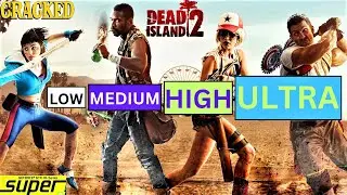 Dead Island 2 | GTX 1650 SUPER | LOW | MEDIUM | HIGH | ULTRA | I3 8100 | All Settings