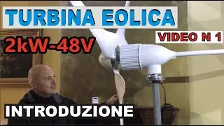 EOLICO OFF-GRID 2kW - 48V - INTRODUZIONE