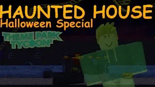 WE BUILT A HAUNTED HOUSE (Themepark Tycoon 2)