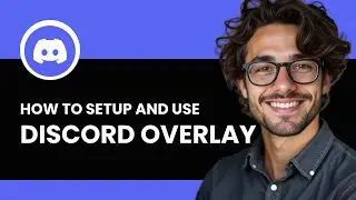 HOW TO USE DISCORD OVERLAY ULTIMATE GUIDE NEW 2024!