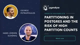 Partitioning in Postgres and the risk of high partition counts