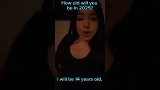 How old will you be in 2025? #shortsyoutube #newvideo #short #shortsfeed