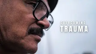 Overcoming Trauma - a look into a life affected by childhood trauma // Part II