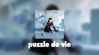 Zélie - puzzle de vie (lyrics vidéo)