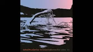 Vila Martel - Obituário Inacabado de V.
