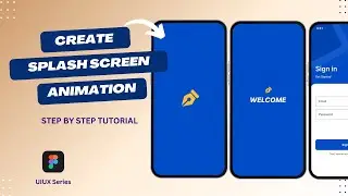 Splash Screen Animation in Figma। Ui Design Tutorial | Signup Page 