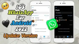 How  to install ios 14 whatsapp || iOS WhatsApp for android 2022 || its Snow00