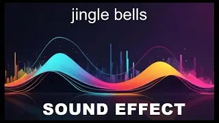 Jingle Bells Sound Effects - HD SFX 🎧