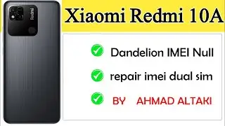 اصلاح ايمي مع حل مشكلة الايمي غير موجود  REDMI 10A dandelion