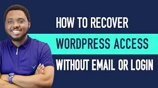 How to Change WordPress Username, Password & Email Without Verification
