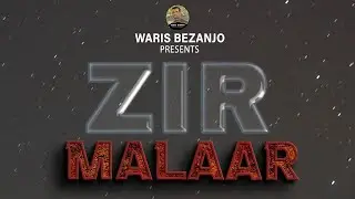 New Song/Waris Bezanjo/Poetry Munir Momin/Safar Muraade Bale Mufta