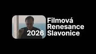 Filmová Renesance Slavonice 2026 | Trailer