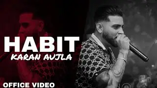 Habit(Office video) Karan aujla|New Punjabi Song 2023|Latest punjabi song 2023