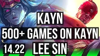 KAYN vs LEE SIN (JGL) | 500+ games | KR Diamond | 14.22