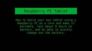 Building a Raspberry PI Tablet