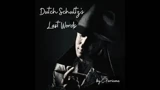 Dutch Schultz's Last Words