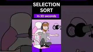 🔥Selection Sort in 30 Seconds 
