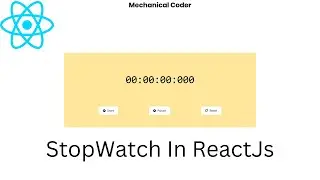 StopWatch in Reactjs for beginners