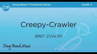 Creepy-Crawler - Bret Zvacek