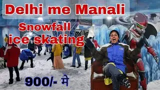 Snow World Noida || ticket price , timing, all other information