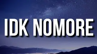 Gunna - idk nomore (Lyrics)