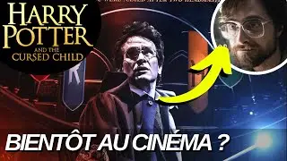 HARRY POTTER ET L'ENFANT MAUDIT AU CINEMA ?