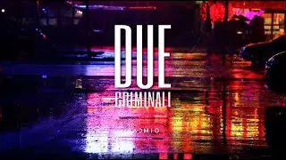 CADMIO - Due Criminali (Official Video)